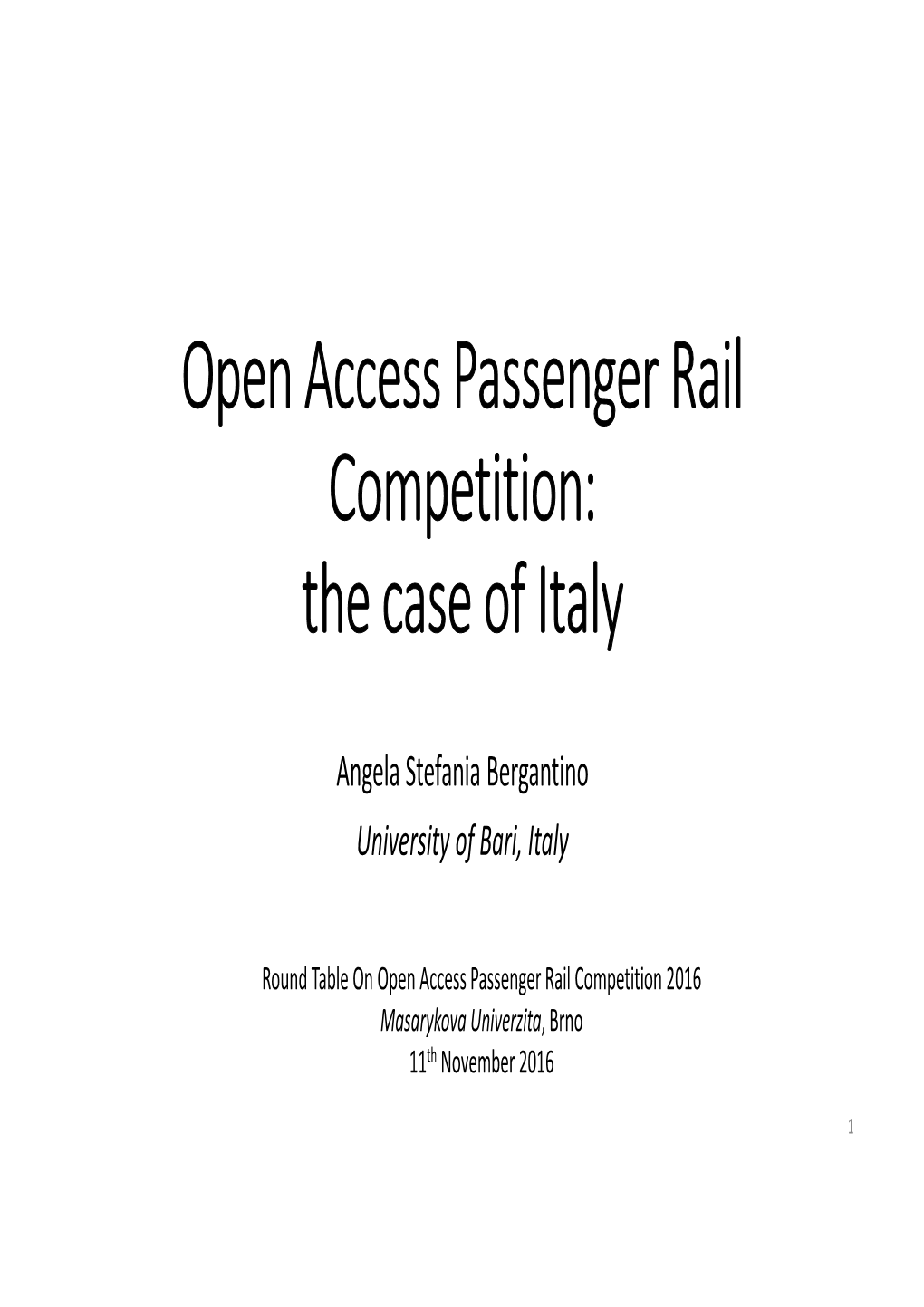 Open Access Passenger Rail Competition: the Case of Italy