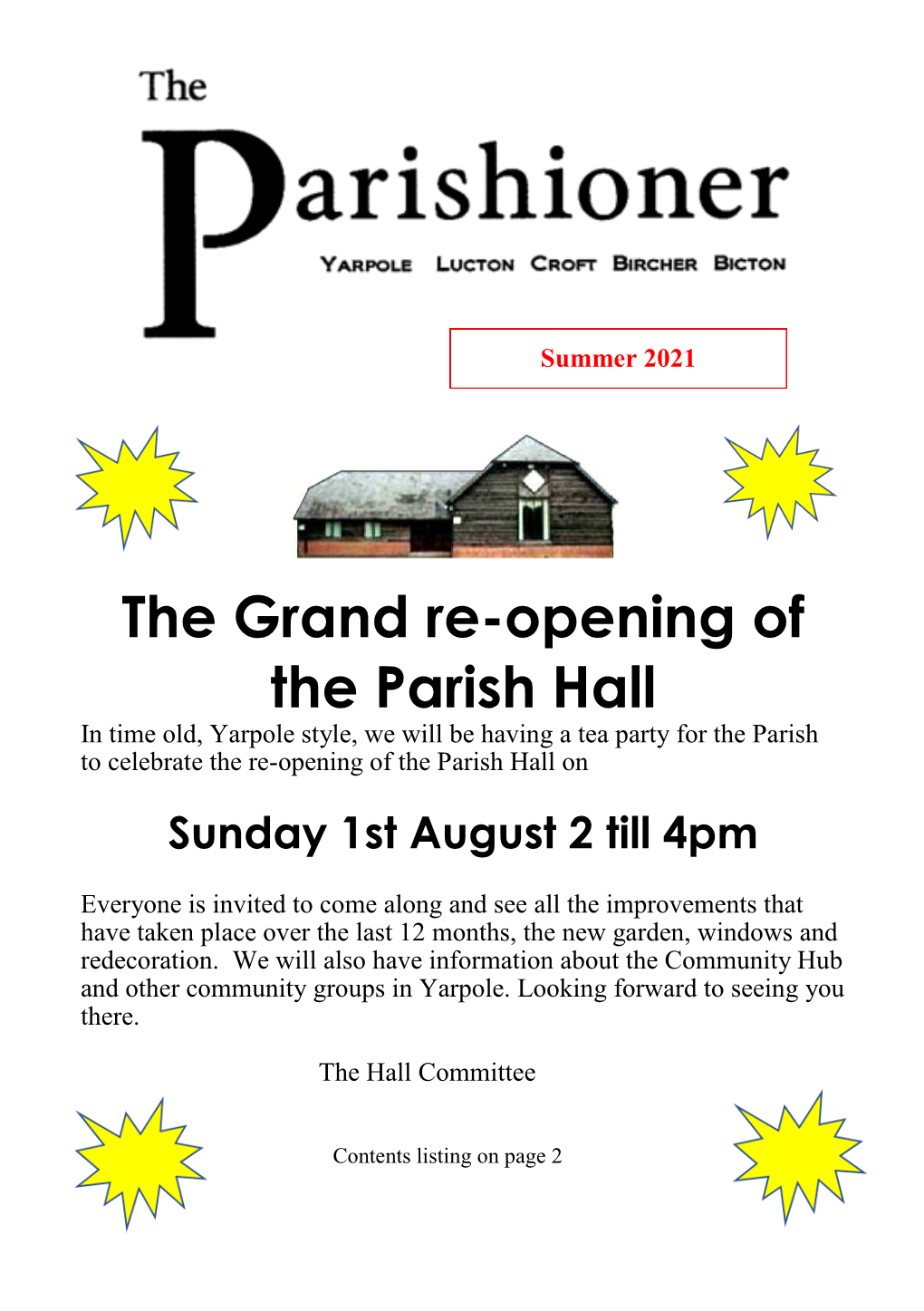 The Grand Re-Opening of the Parish Hall in Time Old, Yarpole Style, We Will Be Having a Tea Party for the Parish to Celebrate the Re-Opening of the Parish Hall On