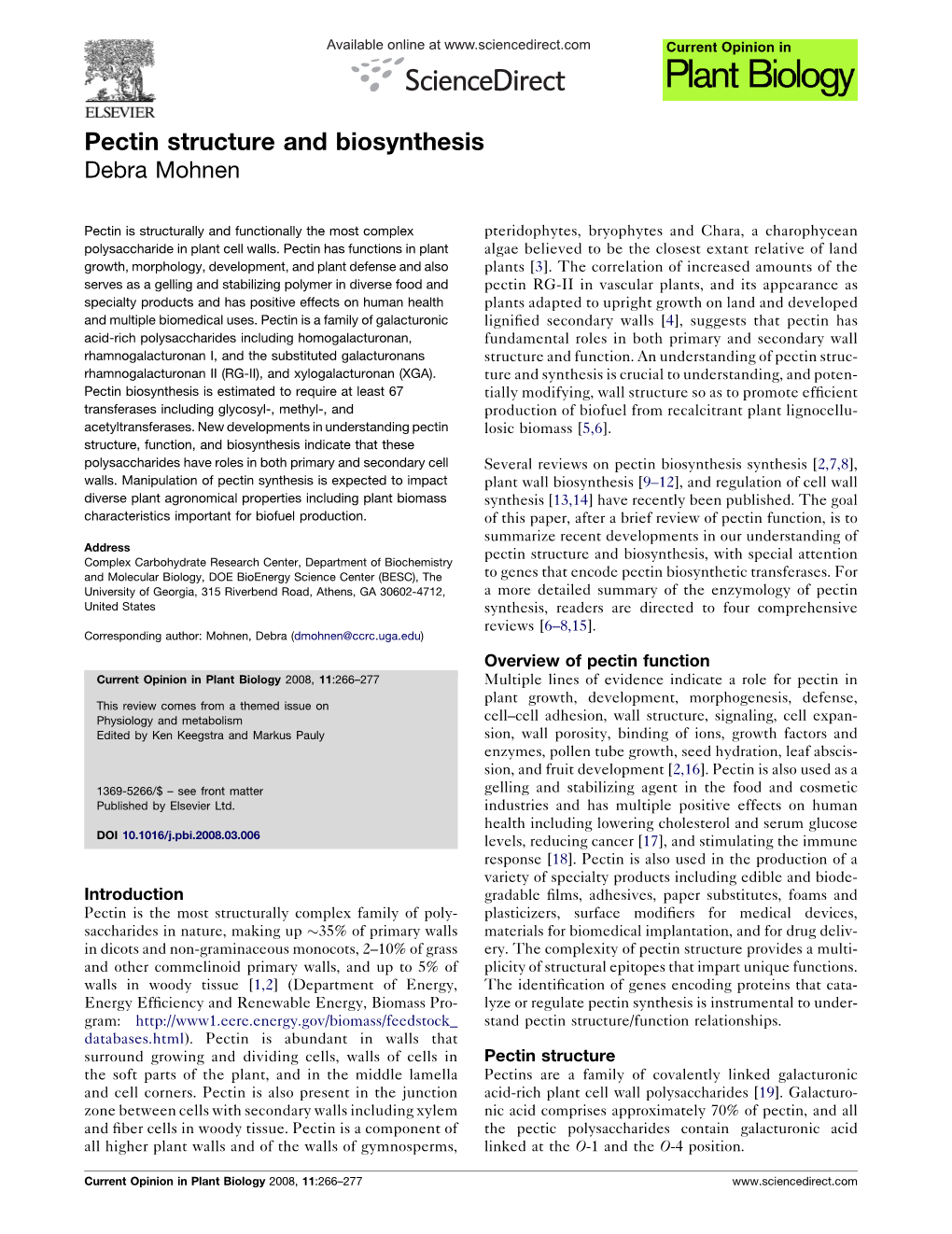 Pectin Structure and Biosynthesis Debra Mohnen