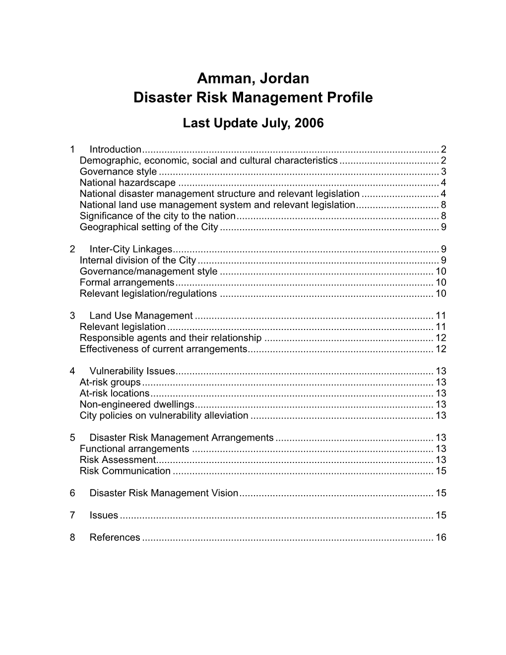 Amman, Jordan Disaster Risk Management Profile Last Update July, 2006