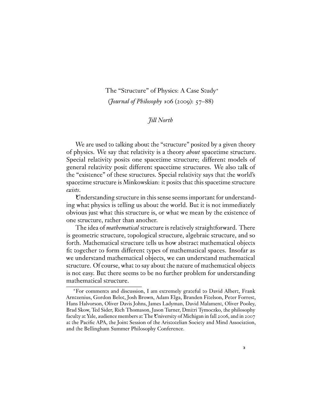 Structure” of Physics: a Case Study∗ (Journal of Philosophy 106 (2009): 57–88)