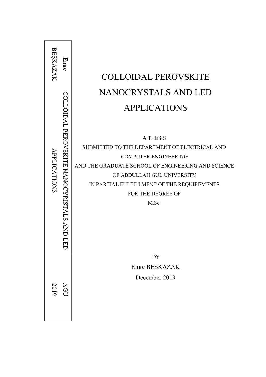 Colloidal Perovskite Nanocrystals and Led Applications