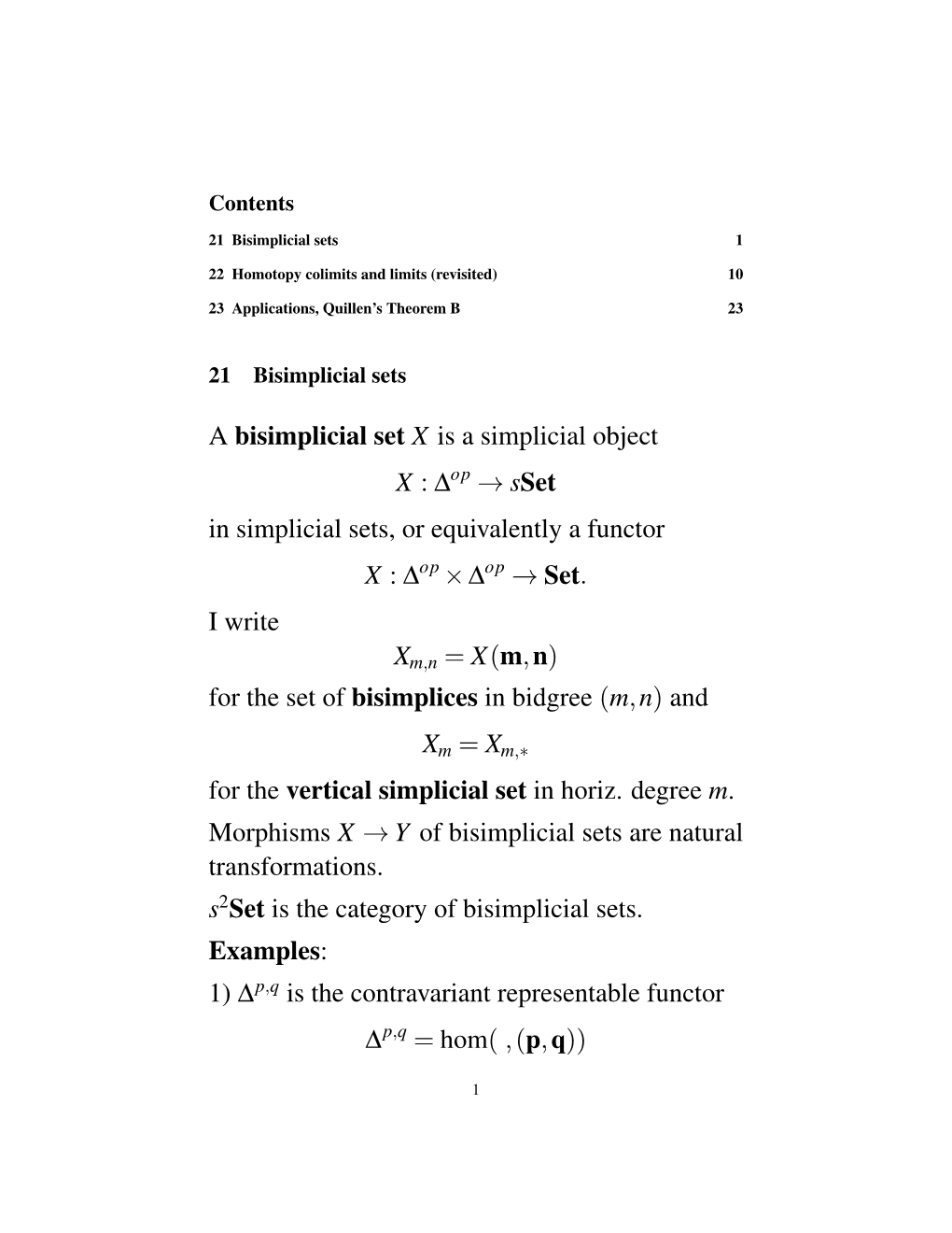 Op → Sset in Simplicial Sets, Or Equivalently a Functor X : ∆Op × ∆Op → Set