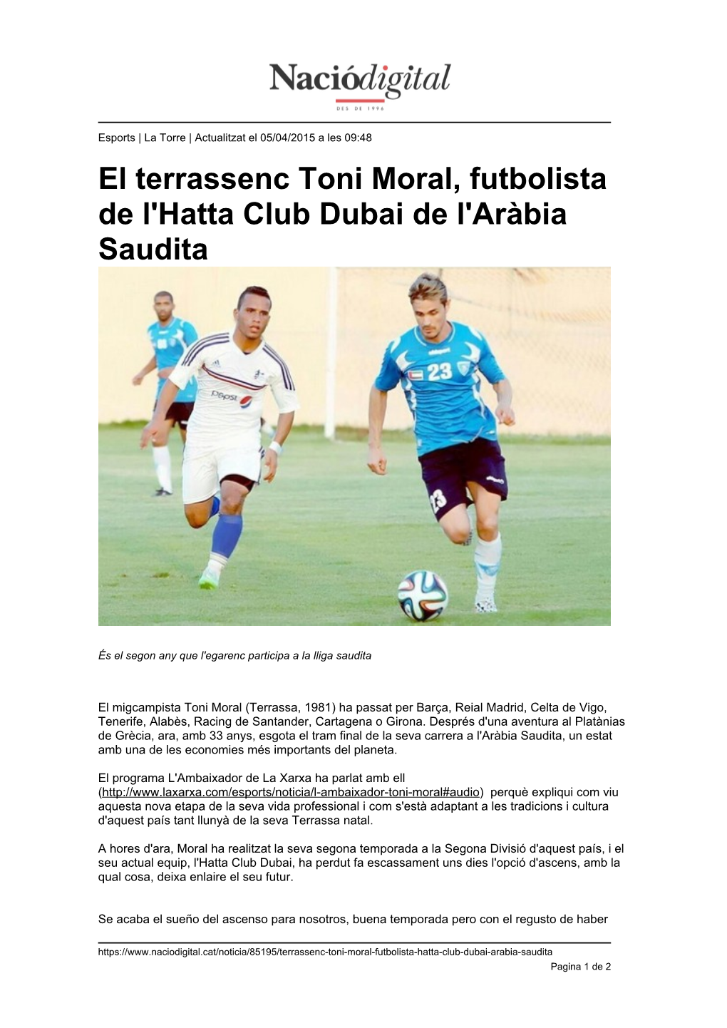 El Terrassenc Toni Moral, Futbolista De L'hatta Club Dubai De L'aràbia Saudita