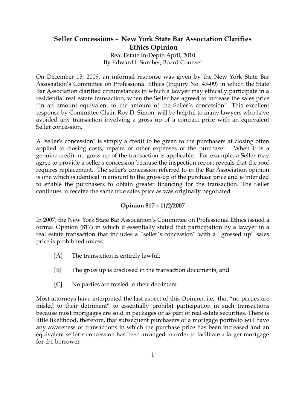 Seller Concessions - New York State Bar Association Clarifies Ethics Opinion Real Estate In-Depth April, 2010 by Edward I