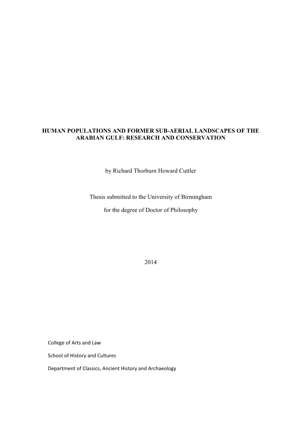 Human Populations and Former Sub-Aerial Landscapes of the Arabian Gulf: Research and Conservation