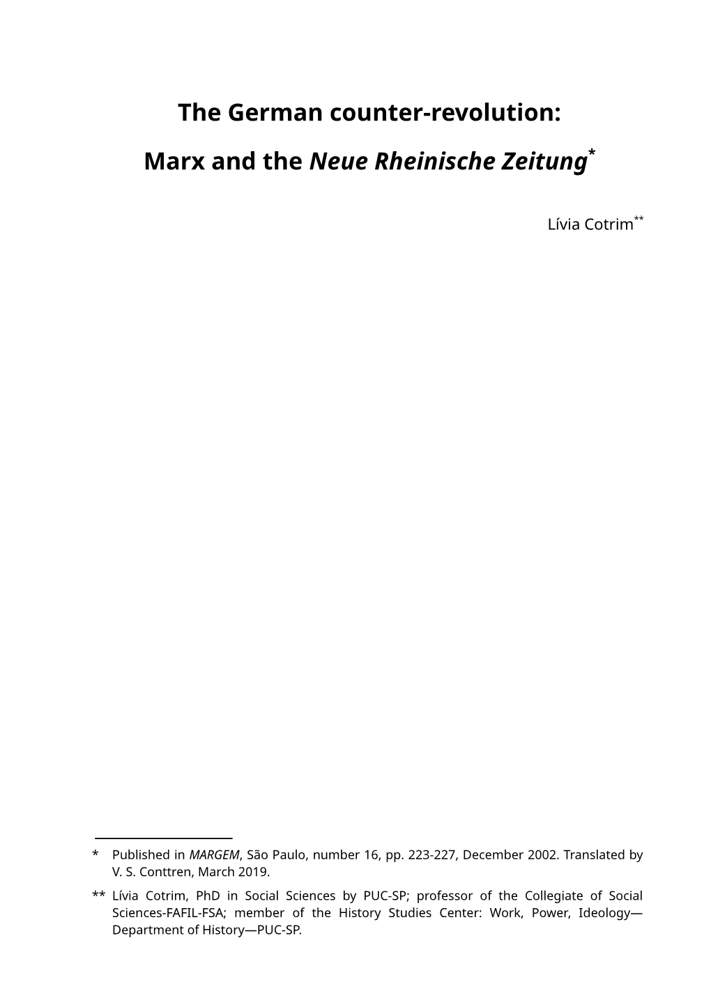 The German Counter-Revolution:Marx and the Neue Rheinische Zeitung