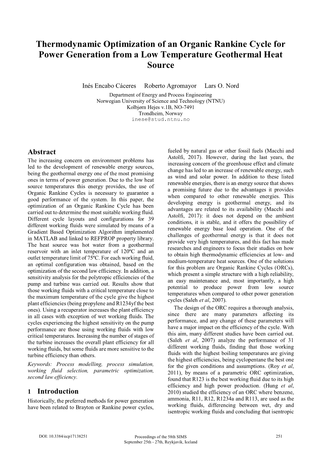 Thermodynamic Optimization of an Organic Rankine Cycle for Power Generation from a Low Temperature Geothermal Heat Source