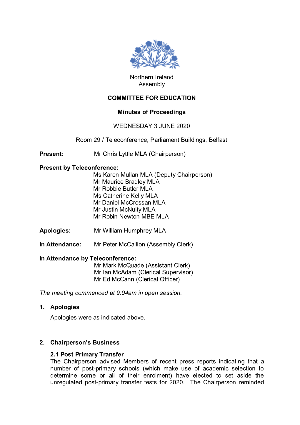 Northern Ireland Assembly COMMITTEE for EDUCATION Minutes of Proceedings WEDNESDAY 3 JUNE 2020 Room 29 / Teleconference, Parlia