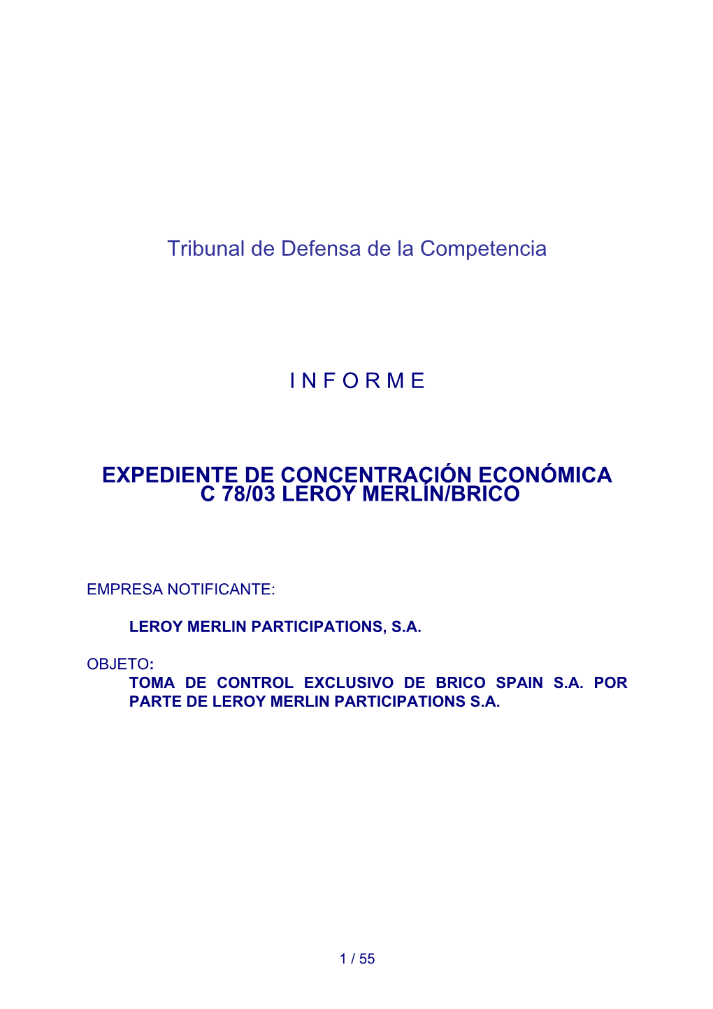 Informe Expediente De Concentración Económica C 78/03 Leroy Merlín/Brico