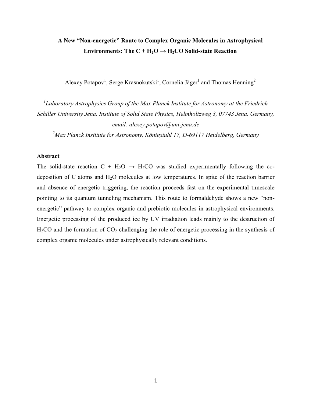 Route to Complex Organic Molecules in Astrophysical Environments