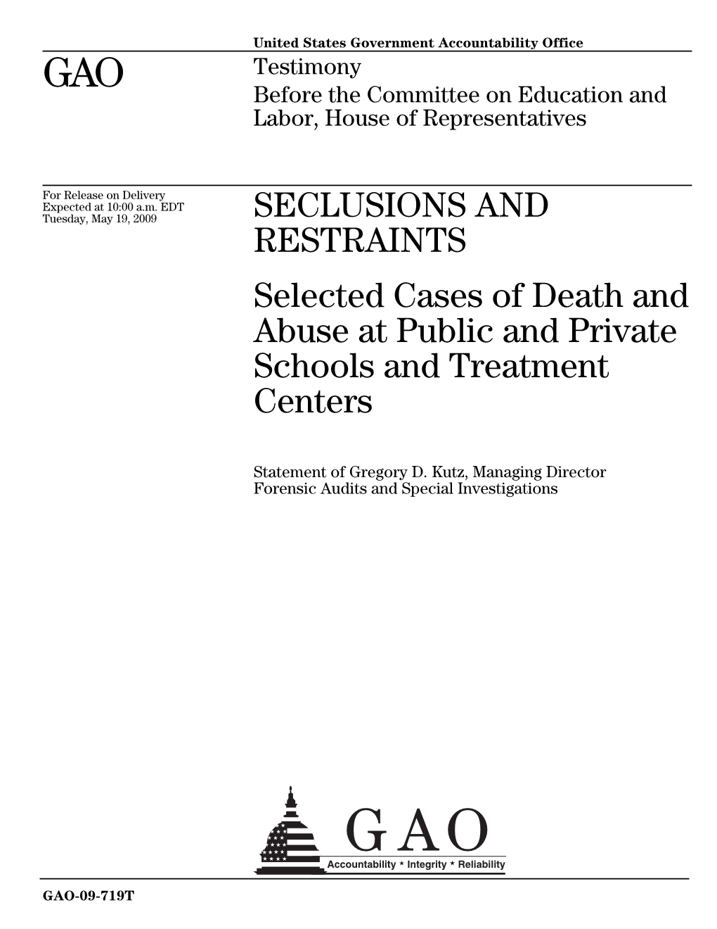 Seclusion and Restraints: Selected Cases of Death and Abuse At