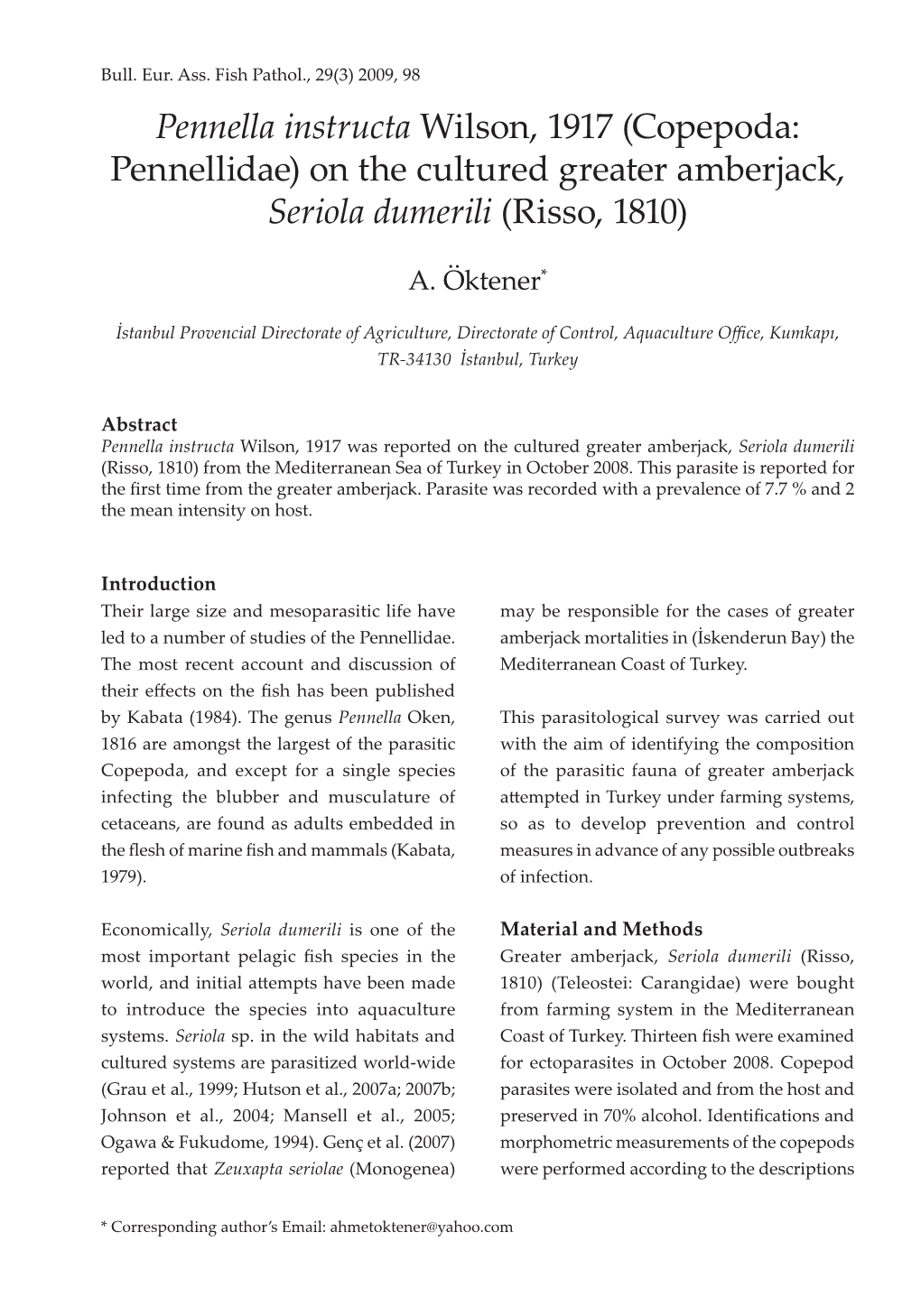 Pennella Instructa Wilson, 1917 (Copepoda: Pennellidae) on the Cultured Greater Amberjack, Seriola Dumerili (Risso, 1810)