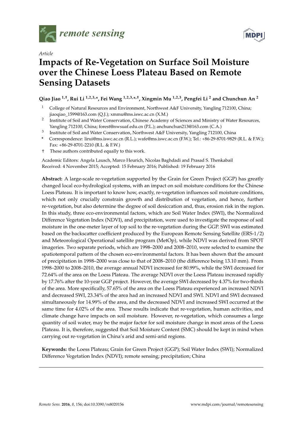 Impacts of Re-Vegetation on Surface Soil Moisture Over the Chinese Loess Plateau Based on Remote Sensing Datasets