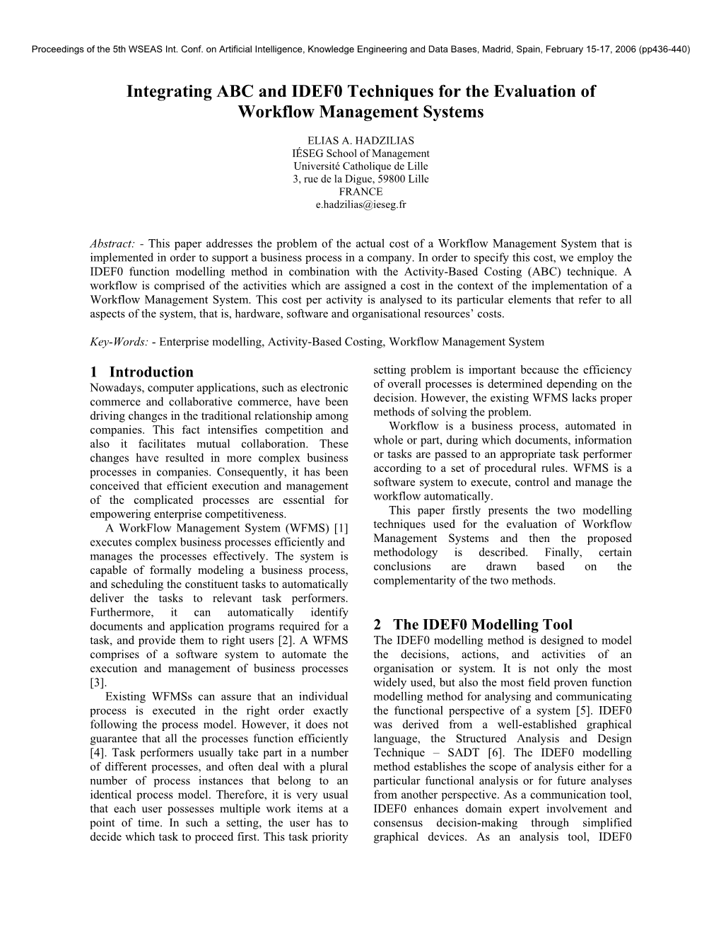 Integrating ABC and IDEF0 Techniques for the Evaluation of Workflow Management Systems