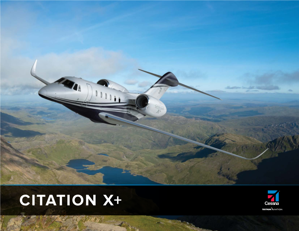 Citation X+ There Is Nothing Faster