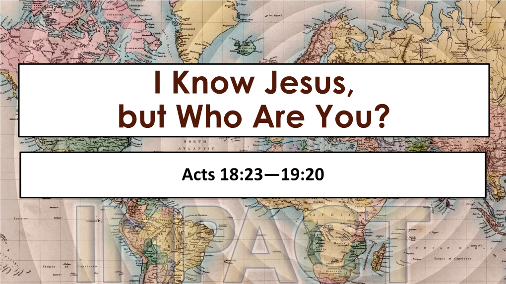 I Know Jesus but Who Are