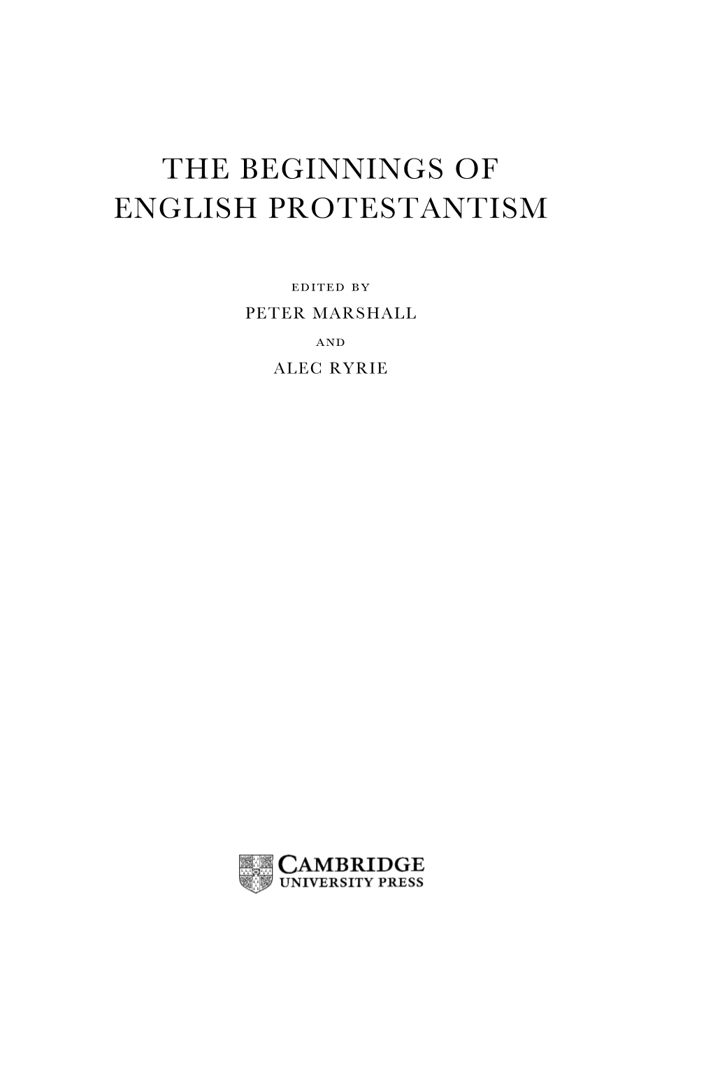 The Beginnings of English Protestantism