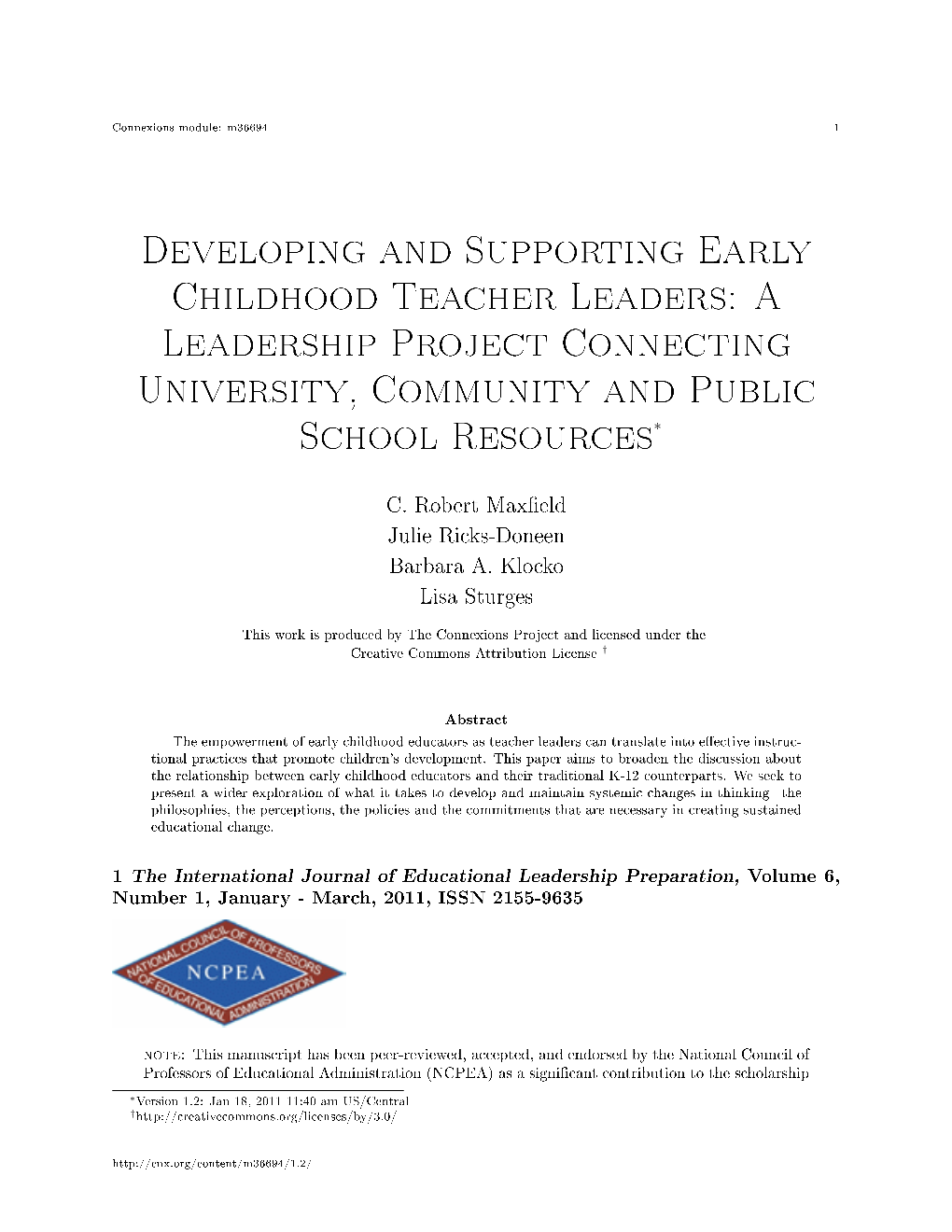 Developing and Supporting Early Childhood Teacher Leaders: a Leadership Project Connecting University, Community and Public School Resources∗