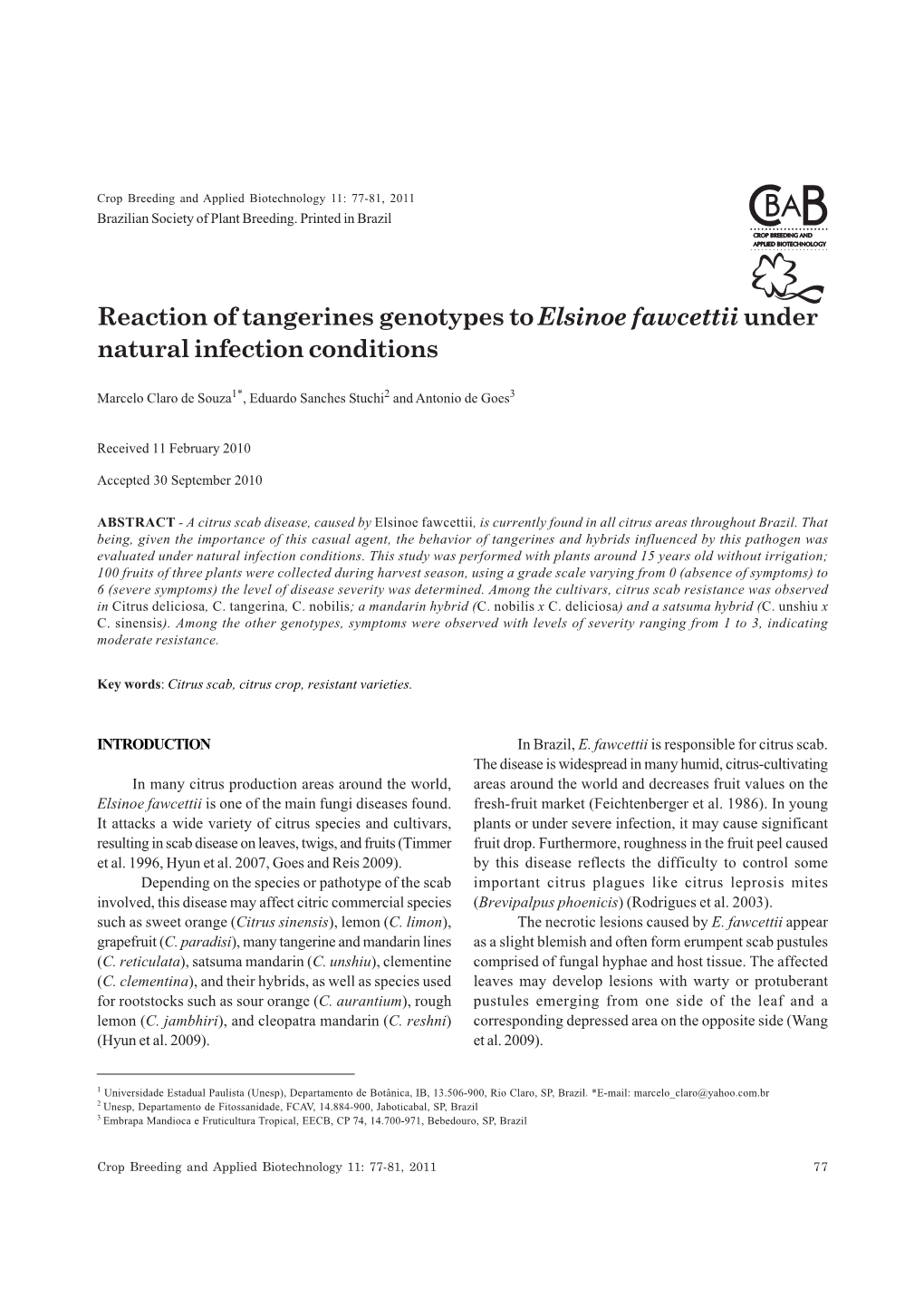 Reaction of Tangerines Genotypes to Elsinoe Fawcettiiunder