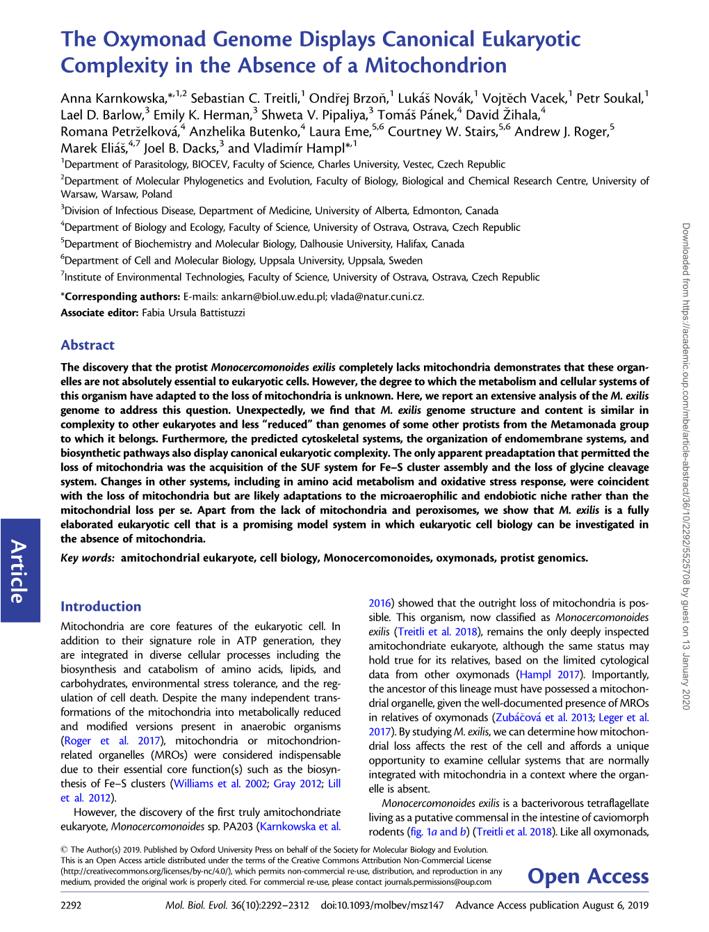 The Oxymonad Genome Displays Canonical Eukaryotic Complexity in the Absence of a Mitochondrion Anna Karnkowska,*,1,2 Sebastian C