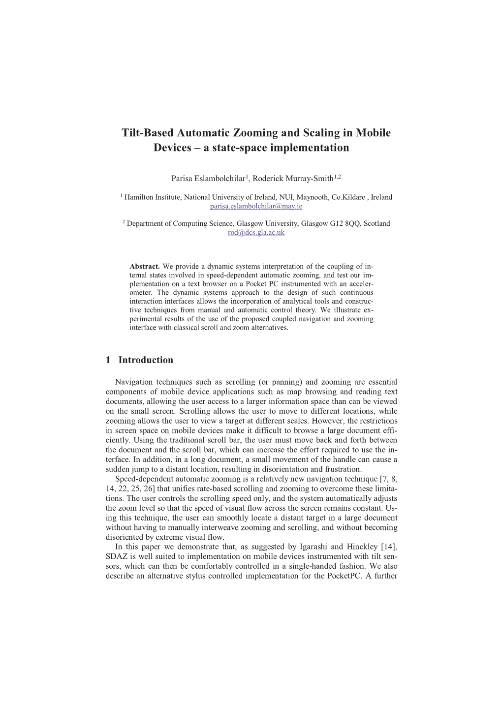 Tilt-Based Automatic Zooming and Scaling in Mobile Devices – a State-Space Implementation