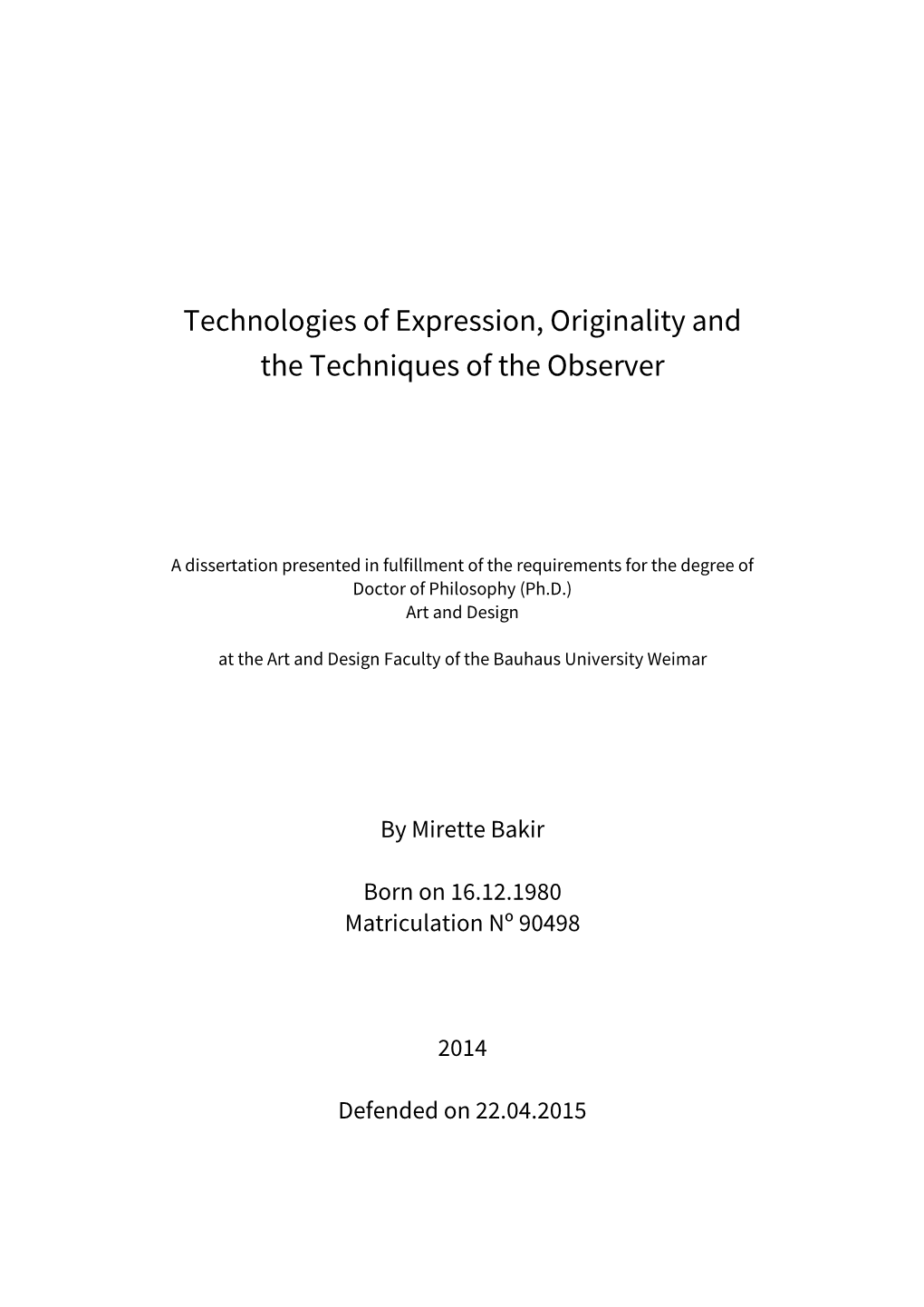 Technologies of Expression, Originality and the Techniques of the Observer