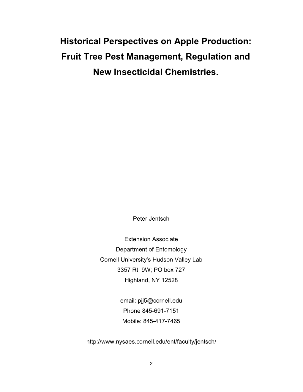 Historical Perspectives on Apple Production: Fruit Tree Pest Management, Regulation and New Insecticidal Chemistries