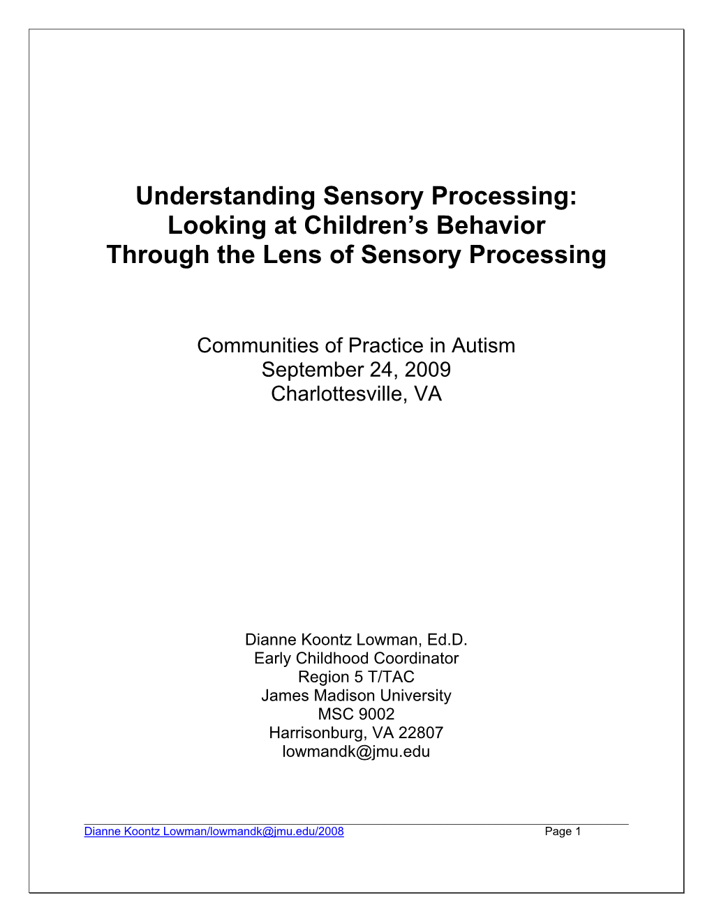 Understanding Sensory Processing: Looking at Children's Behavior Through the Lens of Sensory Processing