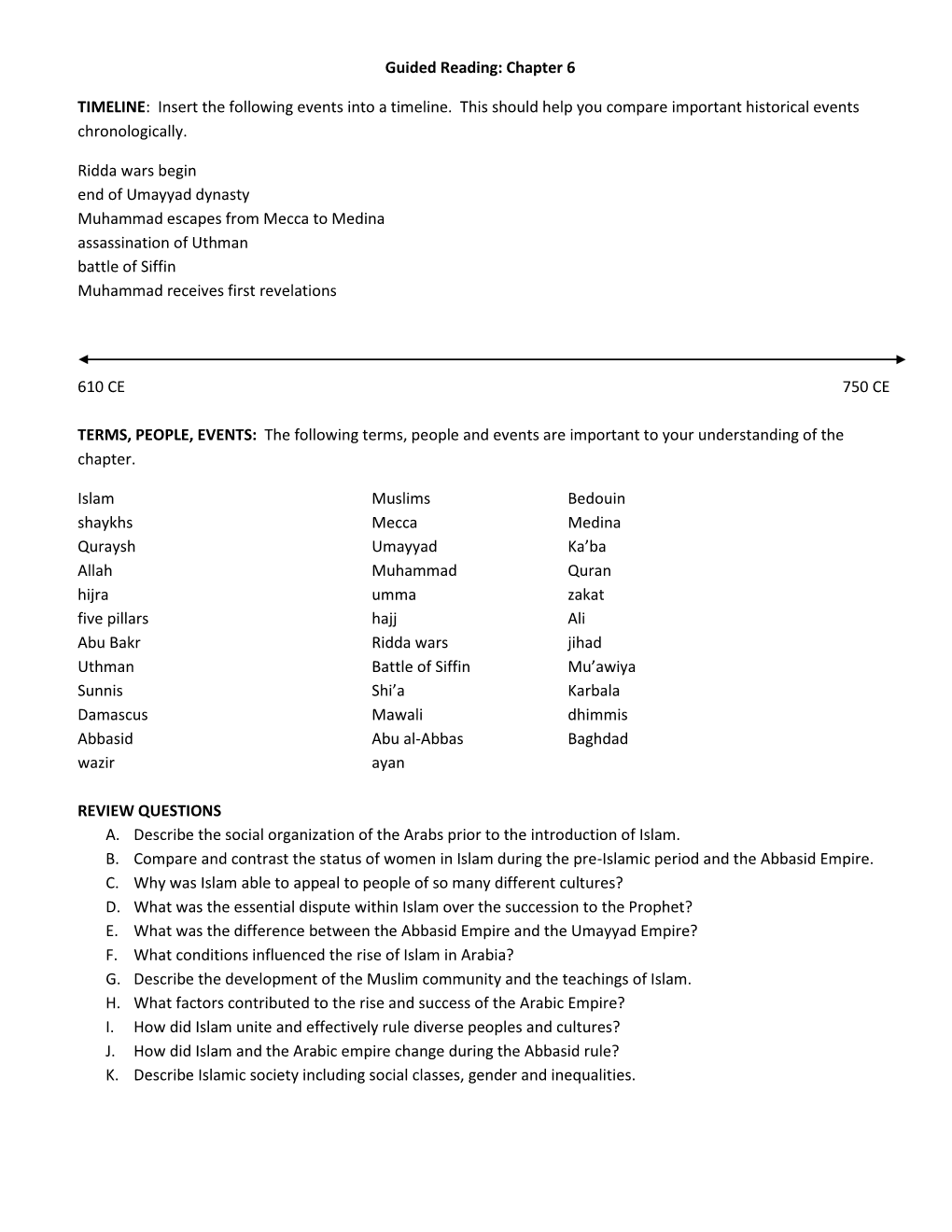 Guided Reading: Chapter 6 TIMELINE: Insert the Following Events Into a Timeline. This Should Help You Compare Important Histor
