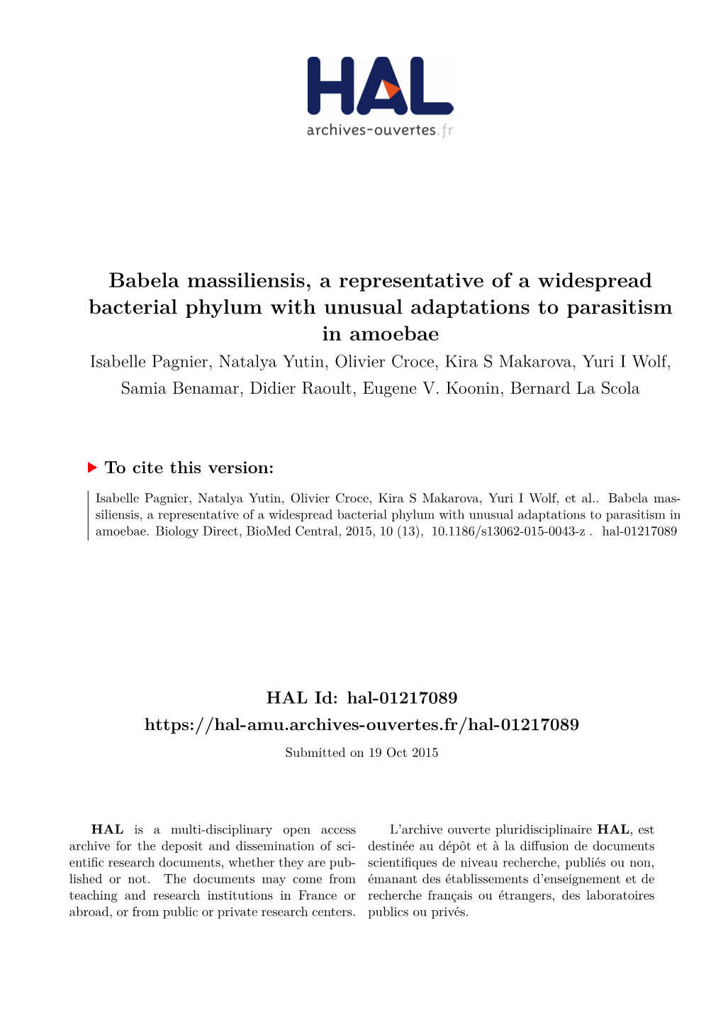 Babela Massiliensis, a Representative of a Widespread Bacterial