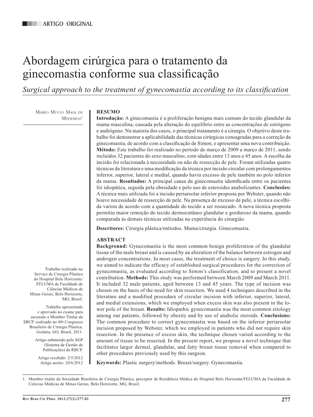 Surgical Approach to the Treatment of Gynecomastia According to Its Classification