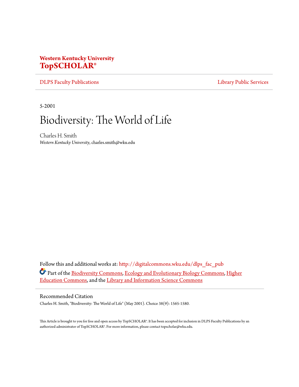 Biodiversity: the Orw Ld of Life Charles H