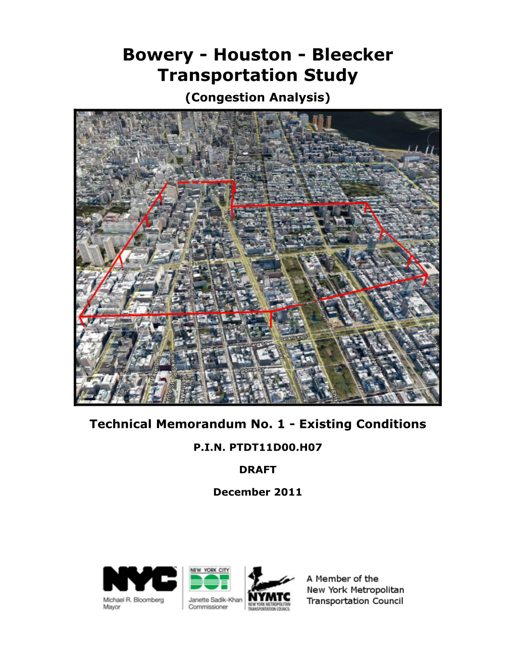 Bowery - Houston - Bleecker Transportation Study (Congestion Analysis)