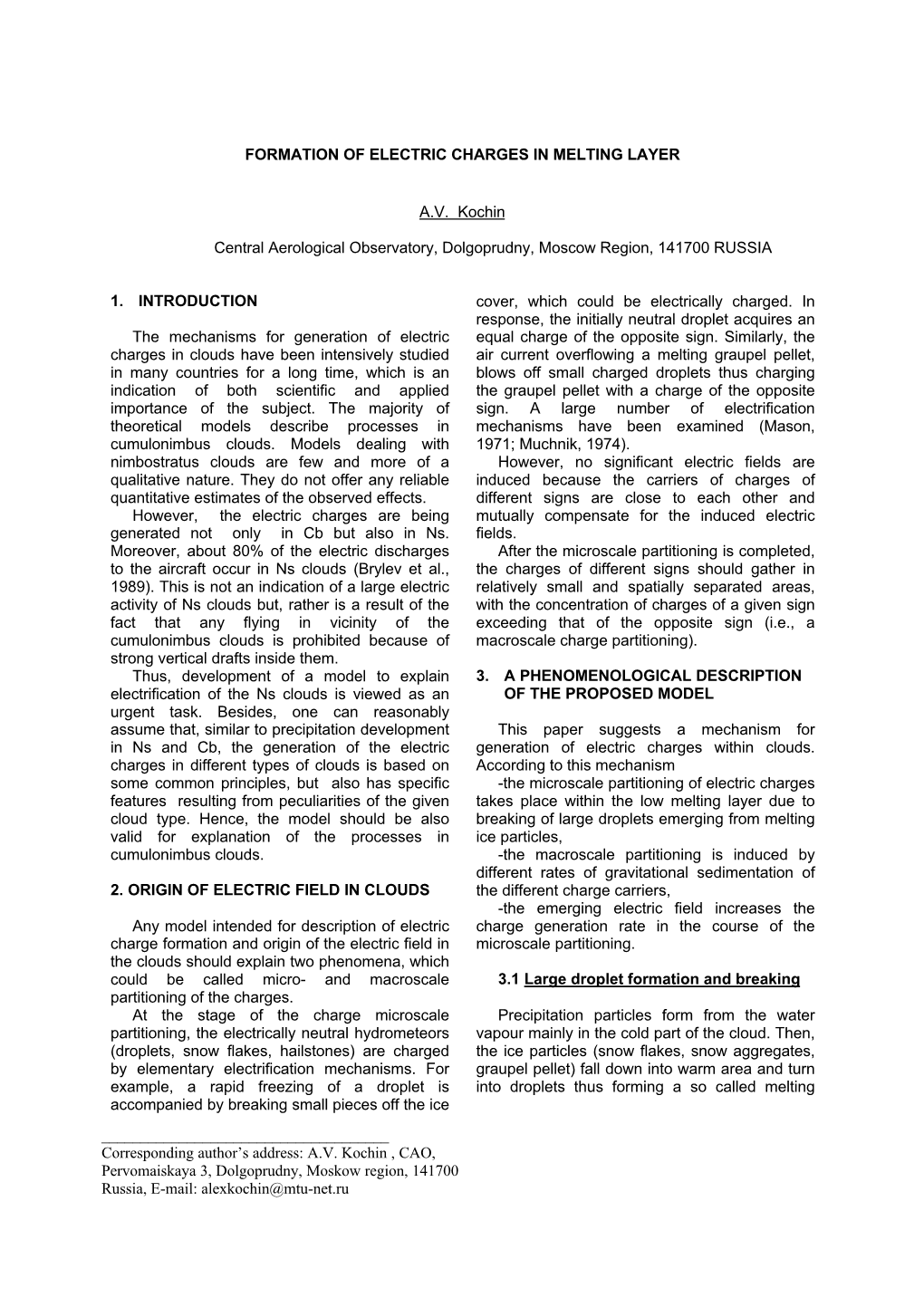 Formation of Electric Charges in Melting Layer