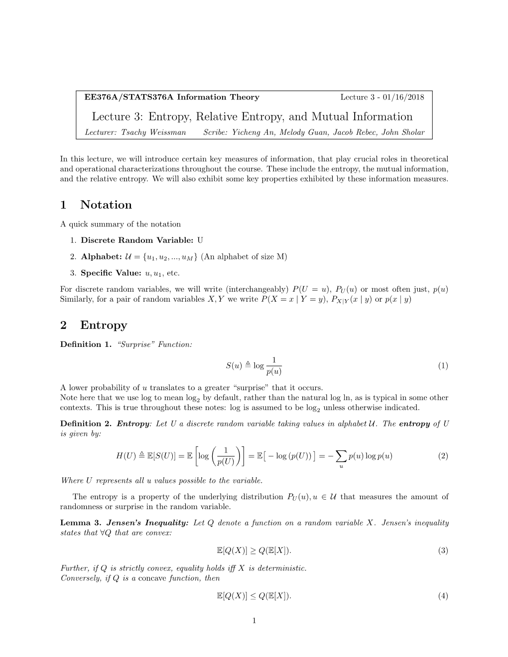 Lecture 3: Entropy, Relative Entropy, and Mutual Information 1 Notation 2