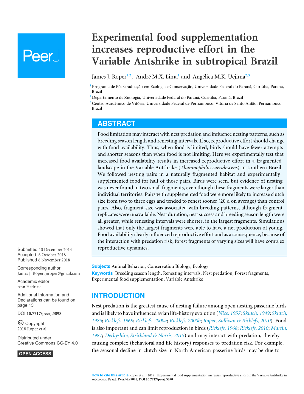 Experimental Food Supplementation Increases Reproductive Effort in the Variable Antshrike in Subtropical Brazil