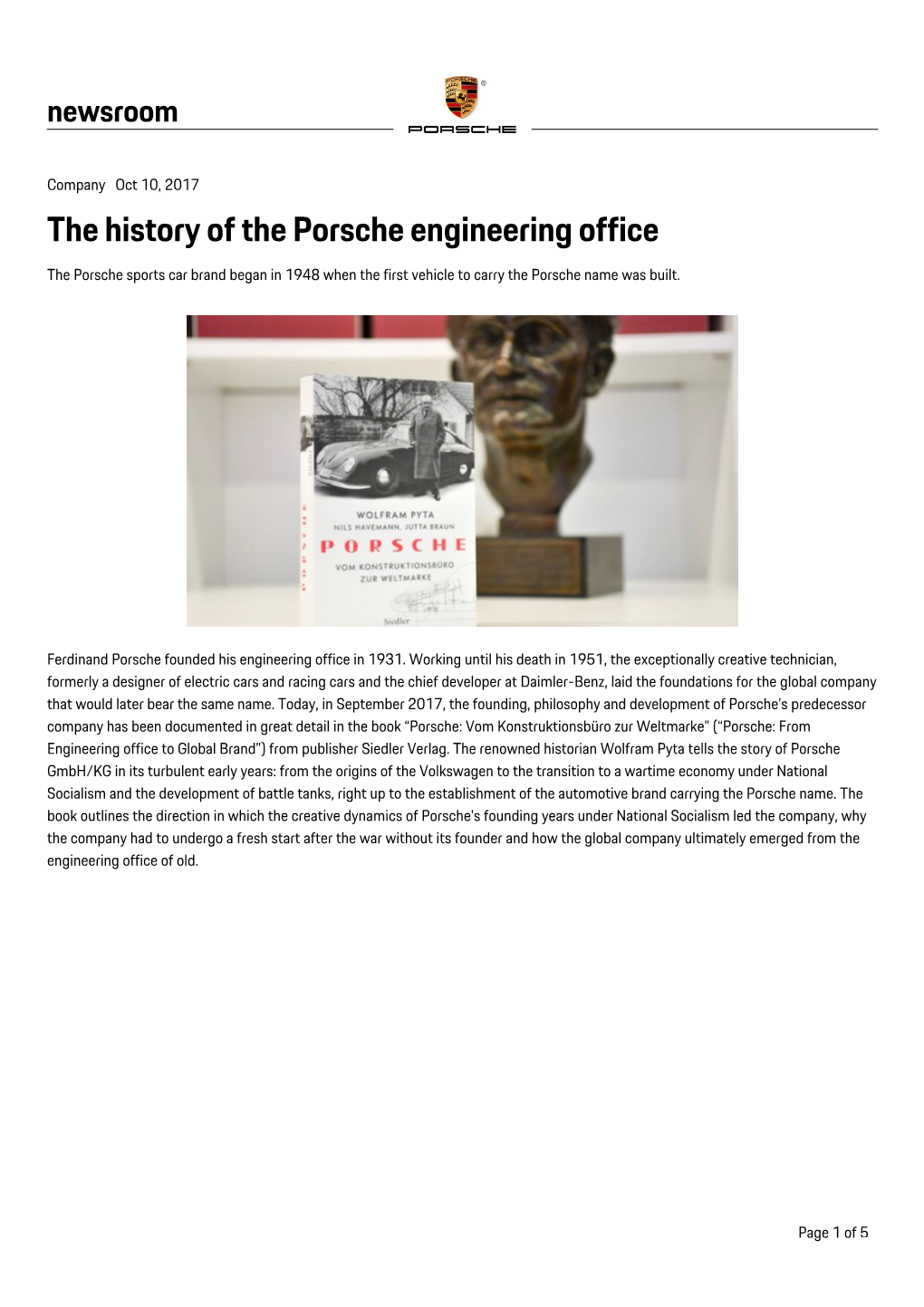 The History of the Porsche Engineering Office the Porsche Sports Car Brand Began in 1948 When the First Vehicle to Carry the Porsche Name Was Built