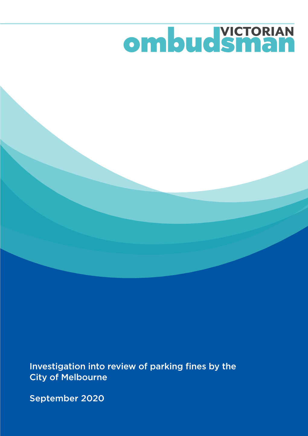 Investigation Into Review of Parking Fines by the City of Melbourne