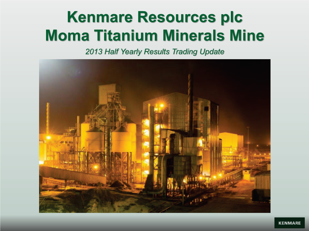 Kenmare Resources Plc Moma Titanium Minerals Mine