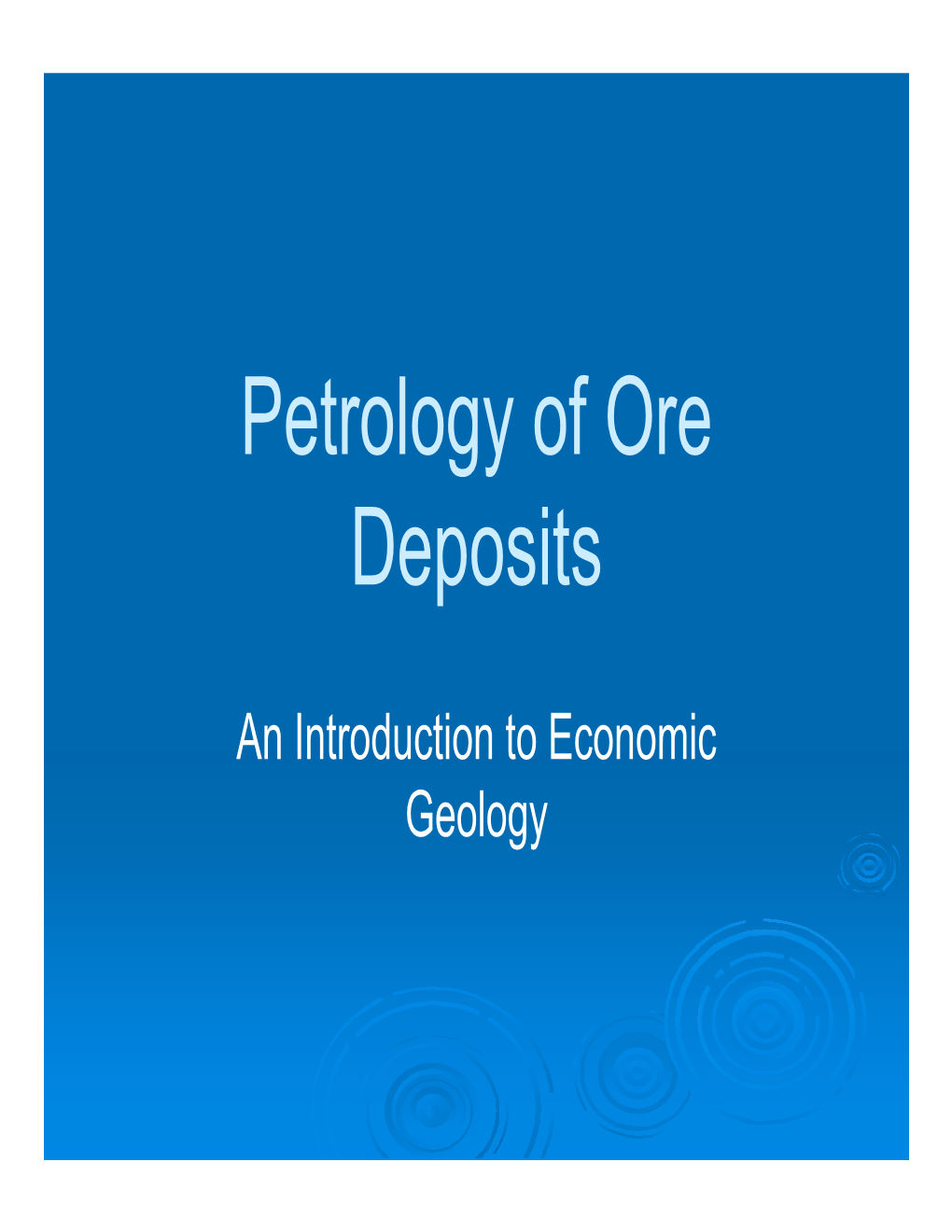 Petrology of Ore Deposits