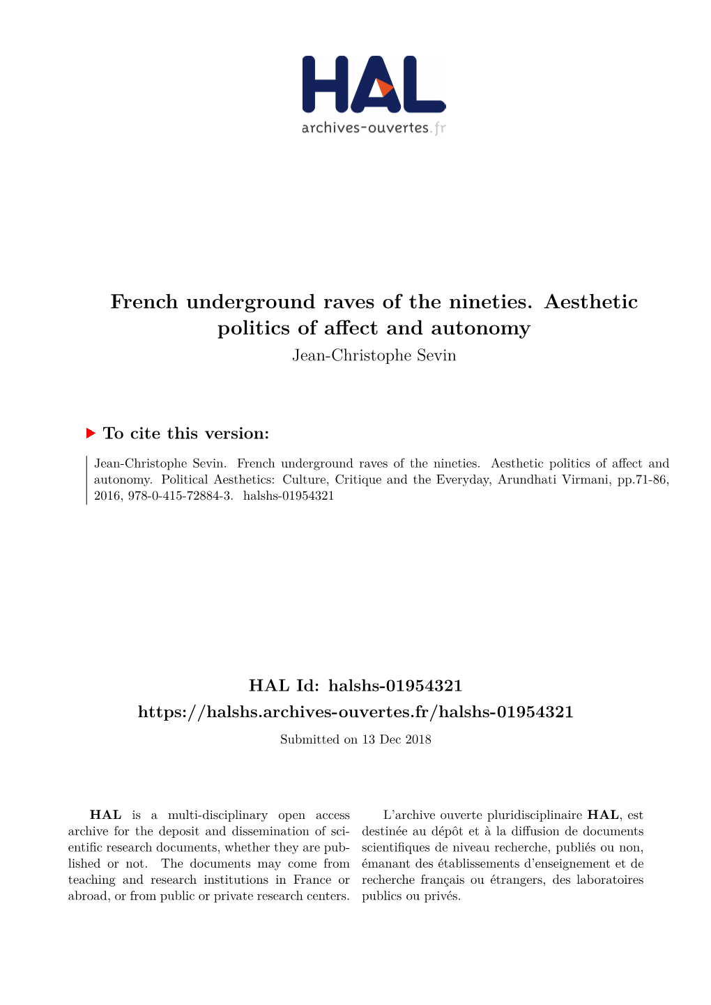 French Underground Raves of the Nineties. Aesthetic Politics of Affect and Autonomy Jean-Christophe Sevin