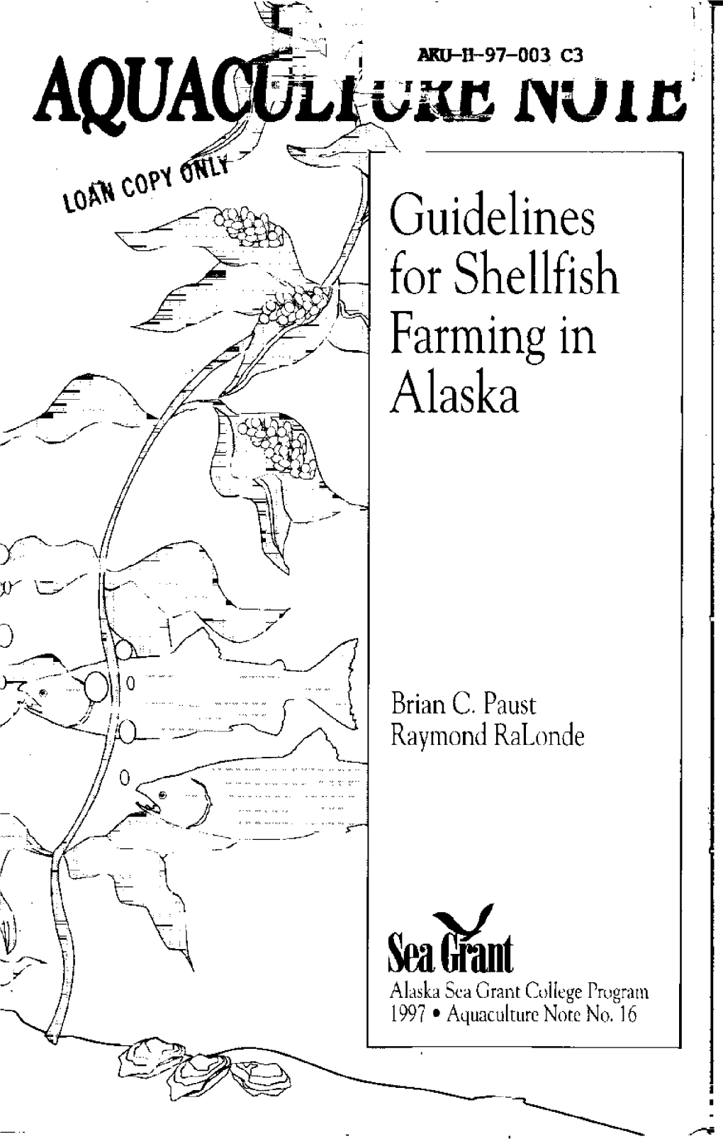 AQUA Y~Zi,"Ives Guidelines for Shellfish Farmingin Alaska