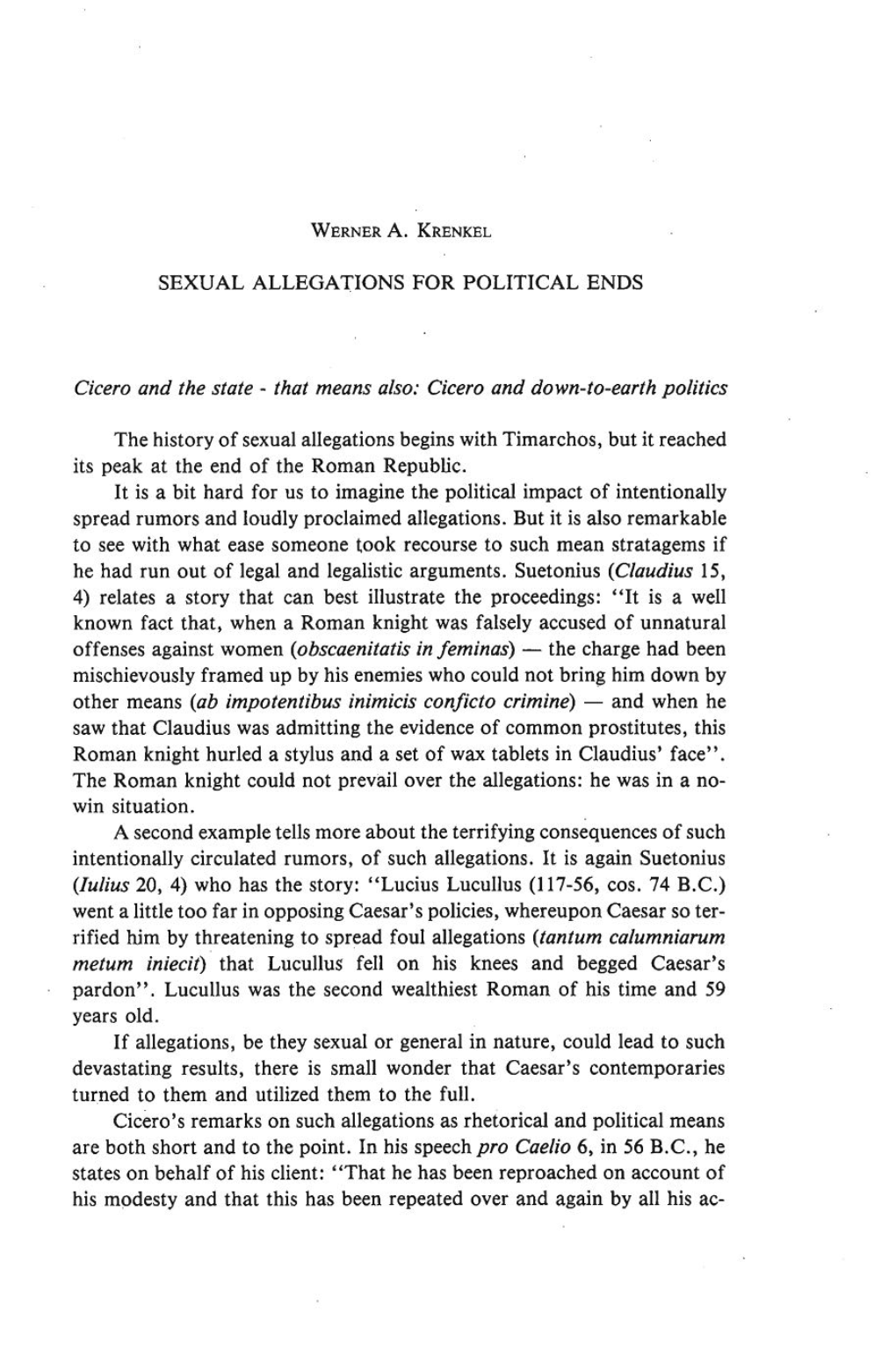 SEXUAL ALLEGATIONS for POLITICAL ENDS Cicero and the State