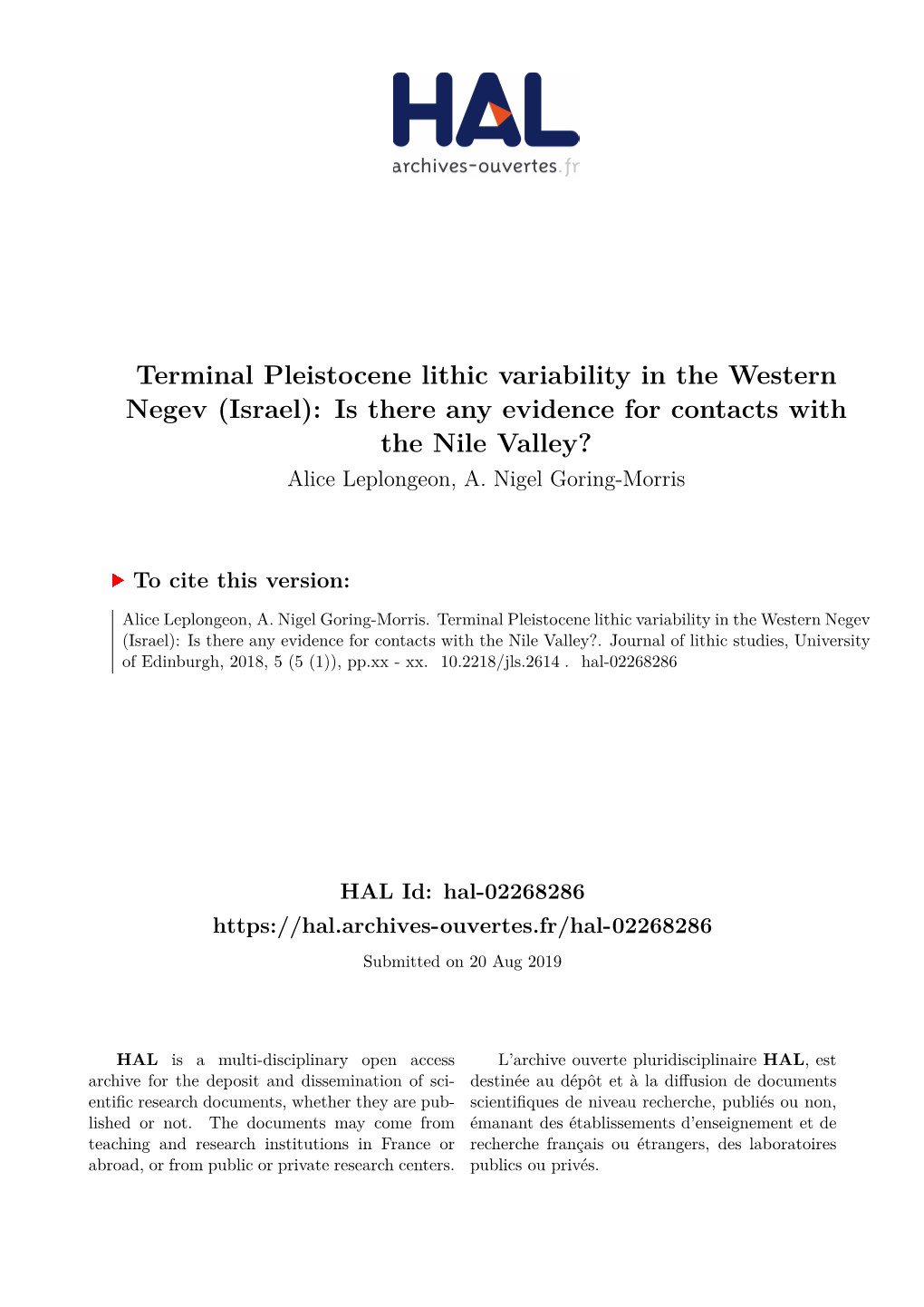 Terminal Pleistocene Lithic Variability in the Western Negev (Israel): Is There Any Evidence for Contacts with the Nile Valley? Alice Leplongeon, A