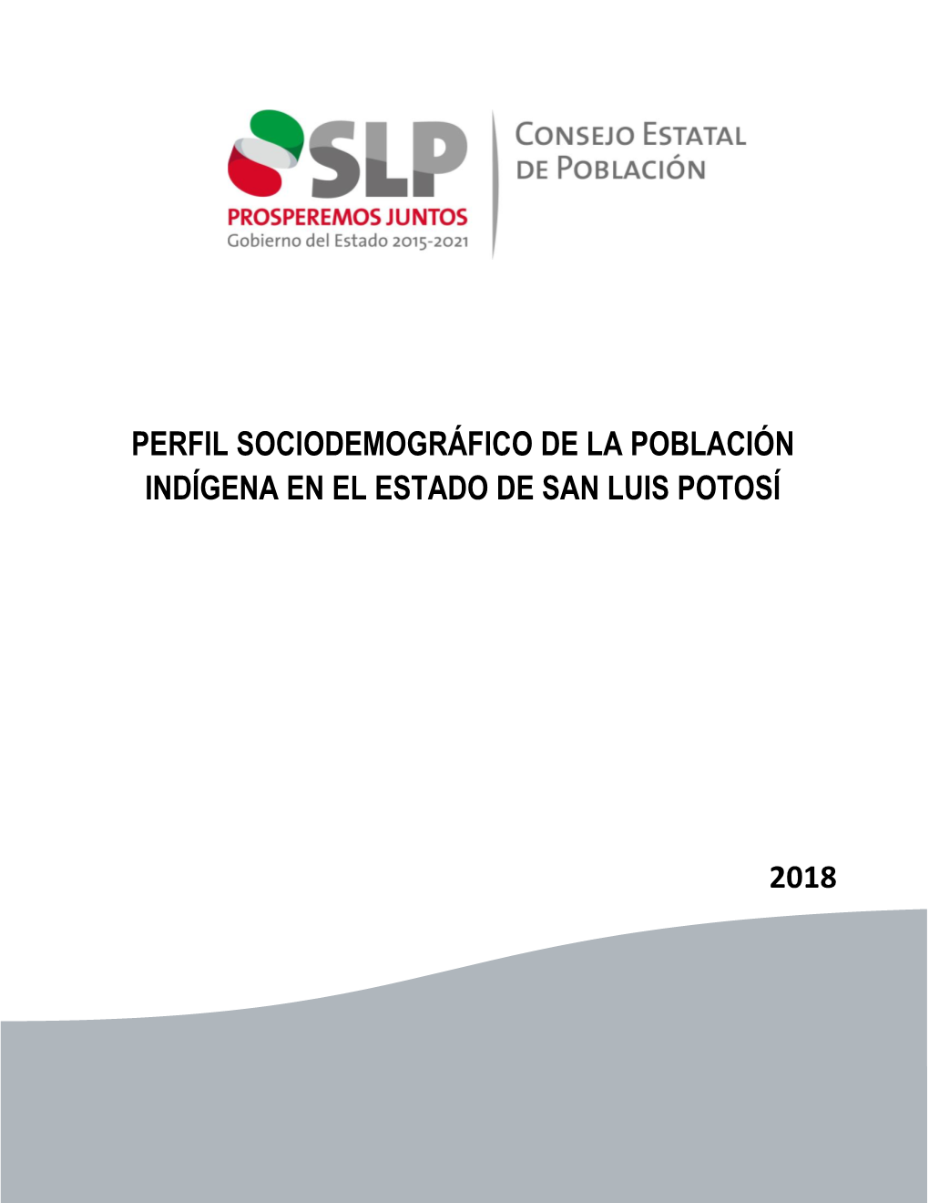 Perfil Sociodemográfico De La Población Indígena En El Estado De San Luis Potosí 2018