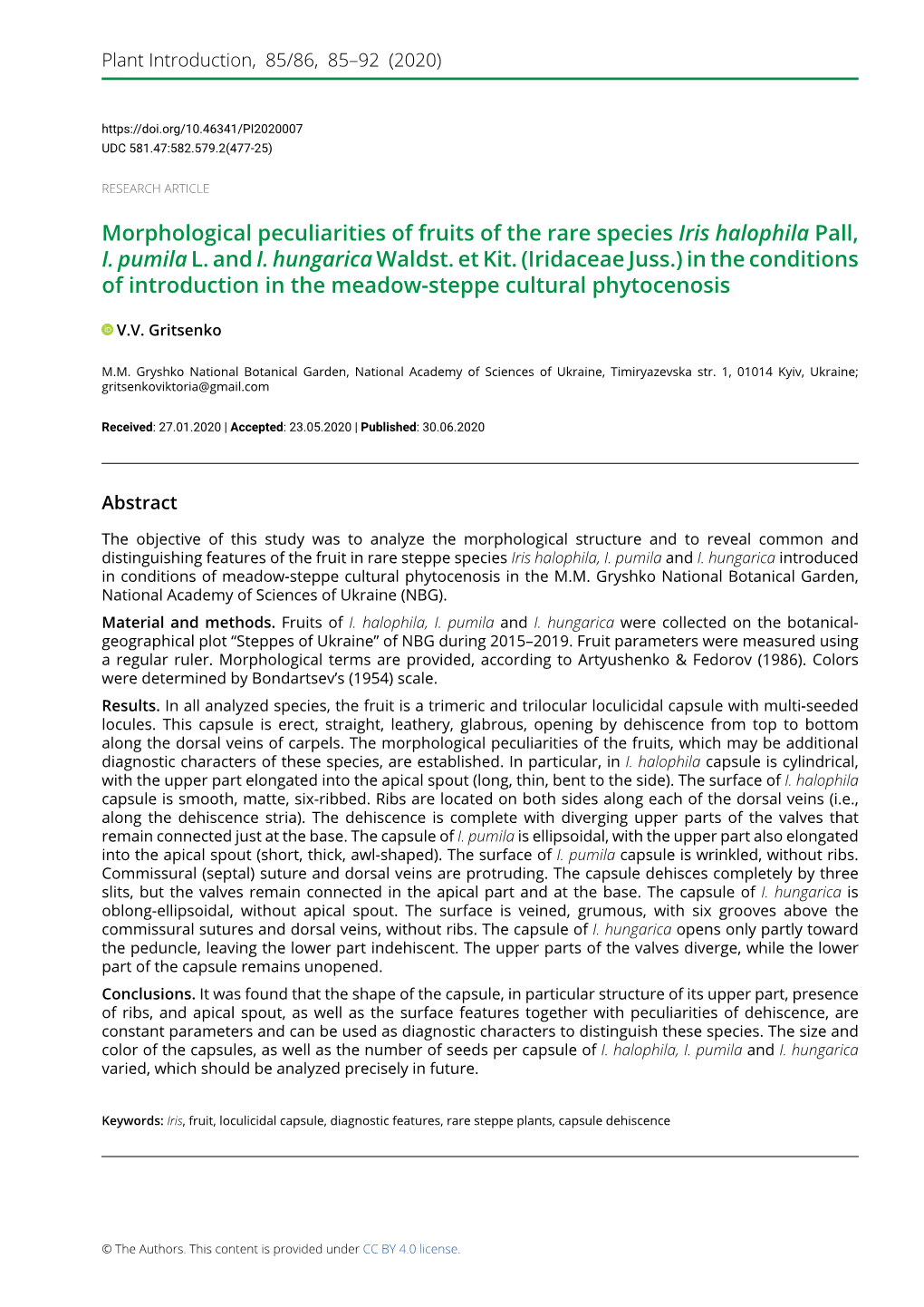 Morphological Peculiarities of Fruits of the Rare Species Iris Halophila Pall, I. Pumila L. and I. Hungarica Waldst. Et Kit