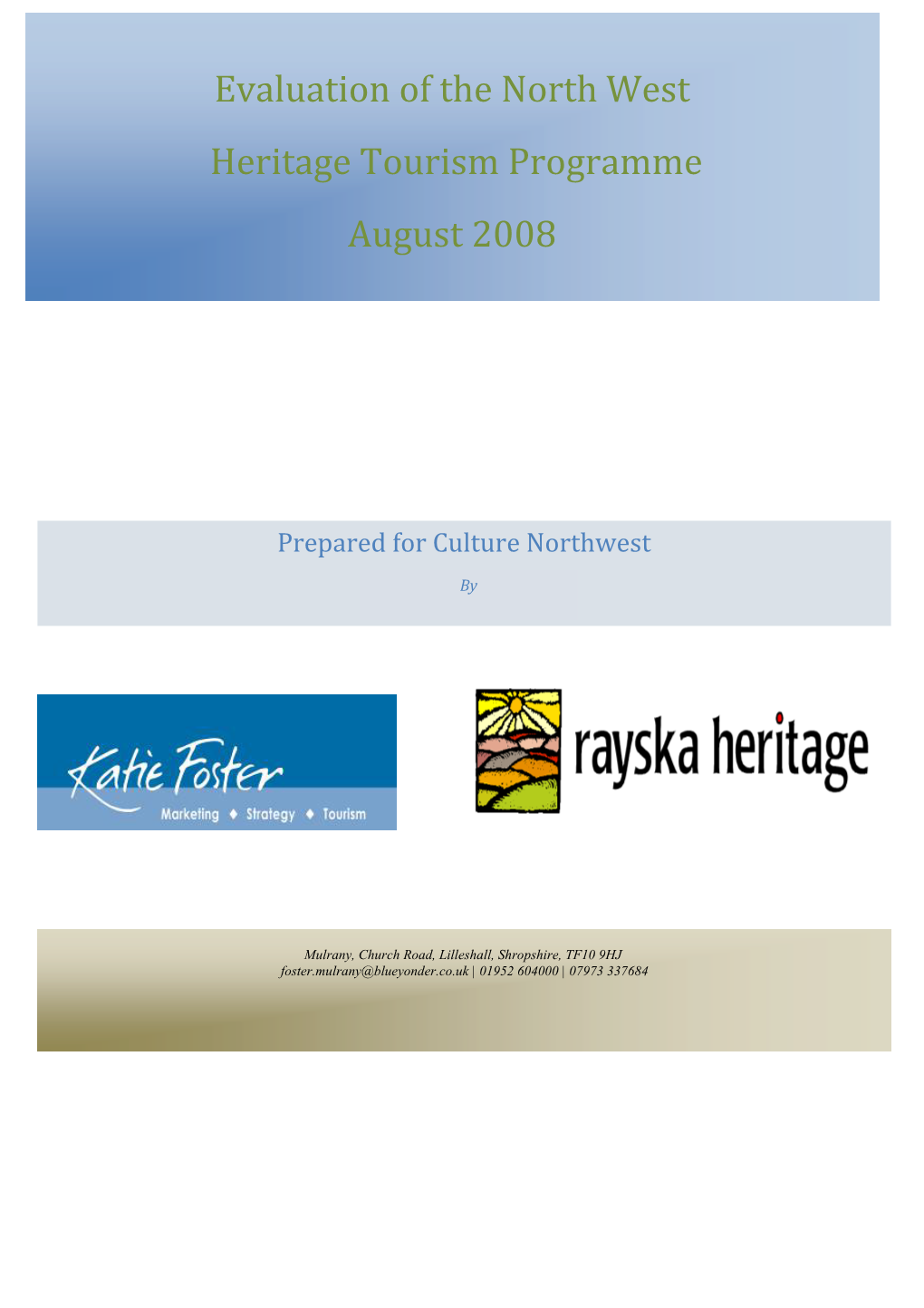 Evaluation of the North West Heritage Tourism Programme August 2008