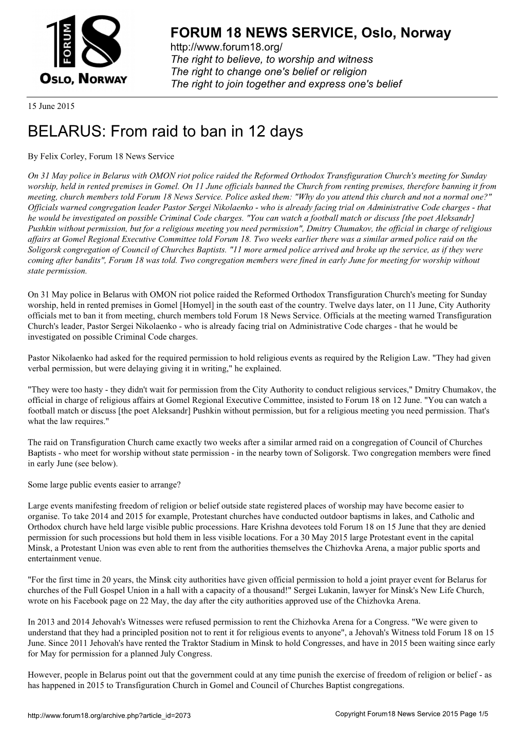 BELARUS: from Raid to Ban in 12 Days