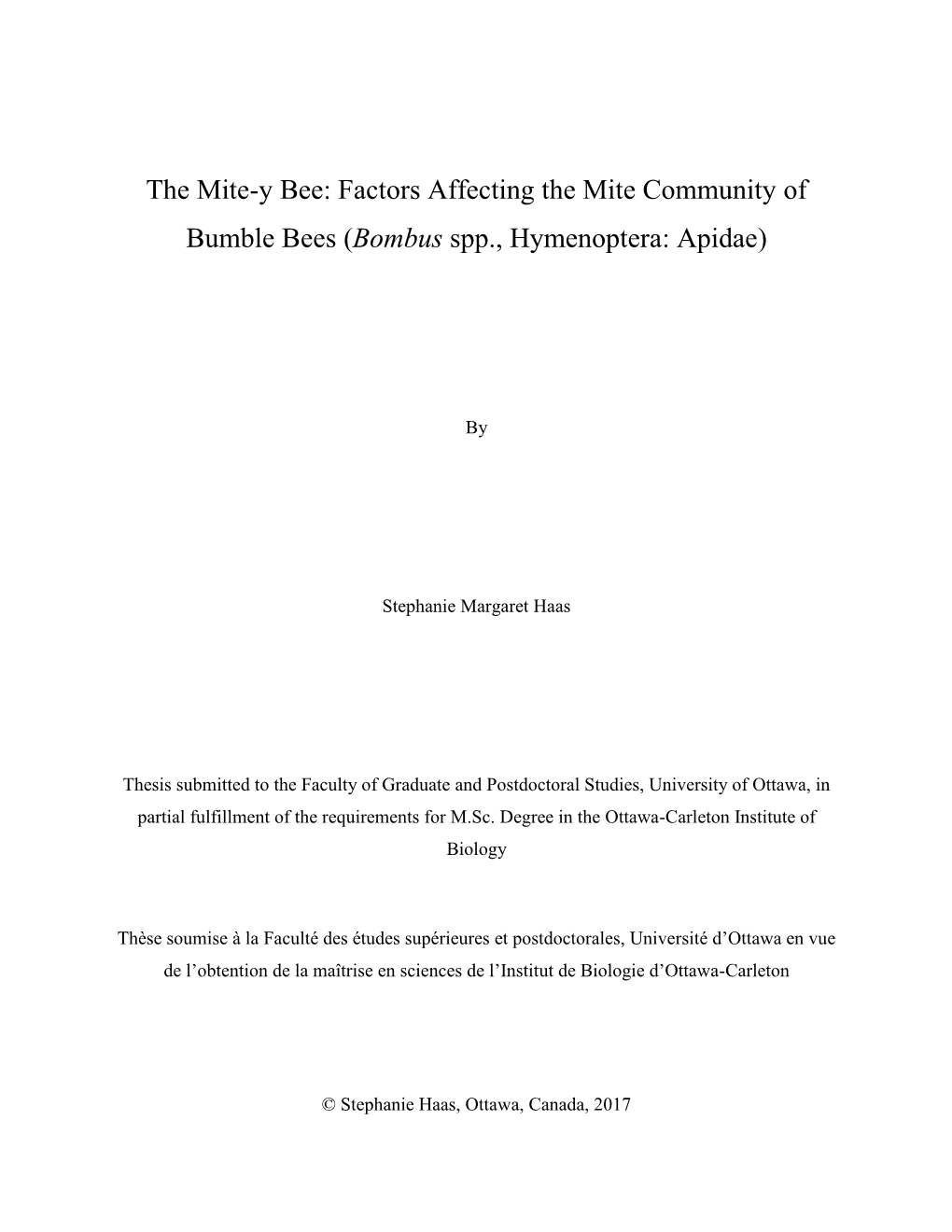 The Mite-Y Bee: Factors Affecting the Mite Community of Bumble Bees (Bombus Spp., Hymenoptera: Apidae)